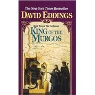 King of the Murgos by EDDINGS, DAVID, 9780345358806