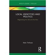Local Identities and Politics by Terlouw, Kees, 9780367138806