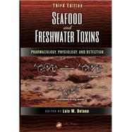 Seafood and Freshwater Toxins by Botana, Luis M., 9780367378806