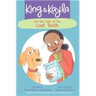 King & Kayla and the Case of the Lost Tooth by Butler, Dori Hillestad; Meyers, Nancy, 9781561458806