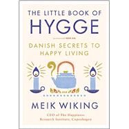 The Little Book of Hygge by Wiking, Meik, 9780062658807