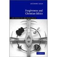 Forgiveness and Christian Ethics by Anthony Bash, 9780521878807