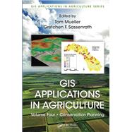 GIS Applications in Agriculture, Volume Four by Mueller, Tom, 9781032098807
