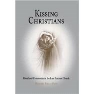 Kissing Christians by PENN, MICHAEL PHILIP, 9780812238808
