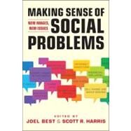 Making Sense of Social Problems: New Images, New Issues by Best, Joel, 9781588268808