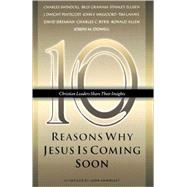 Ten Reasons Why Jesus Is Coming Soon by Van Diest, John, 9781590528808