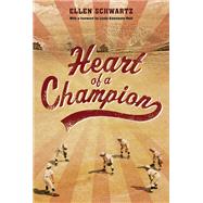 Heart of a Champion by Schwartz, Ellen, 9781770498808