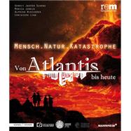 Mensch - Natur - Katastrophe by Schenk, Gerrit Jasper; Juneja, Monica; Lind, Christoph; Wieczorek, Alfried, 9783795428808