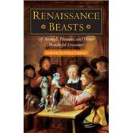 Renaissance Beasts by Fudge, Erica, 9780252028809