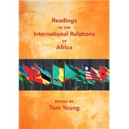 Readings in the International Relations of Africa by Young, Tom, 9780253018809