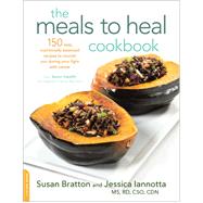 The Meals to Heal Cookbook by Susan Bratton; Jessica Iannotta, 9780738218809