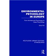 Environmental Psychology in Europe by Enric Pol, 9781003508809