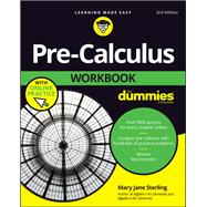 Pre-calculus Workbook for Dummies by Sterling, Mary Jane, 9781119508809