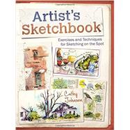 Artist's Sketchbook by Johnson, Cathy, 9781440338809