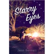Starry Eyes by Bennett, Jenn, 9781481478809