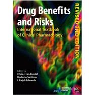 Drug Benefits and Risks: International Textbook of Clinical Pharmacology by Van Boxtel, Chris J., 9781586038809