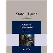 State v. Harris Case File by Rose, Laurence M., 9781601568809