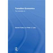 Transition Economics: Two Decades On by Turley; Gerard, 9780415438810