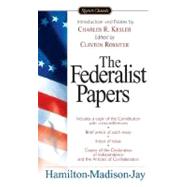 The Federalist Papers by Hamilton, Alexander (Author); Madison, James (Author); Jay, John (Author), 9780451528810
