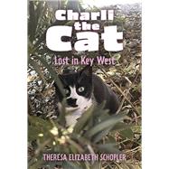 Charli the Cat, Lost in Key...,Schopler, Theresa,9781667898810