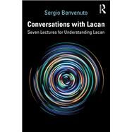 Conversations With Lacan by Benvenuto, Sergio, 9780367148812