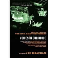 Voices in Our Blood by MEACHAM, JONANGELOU, MAYA, 9780375758812
