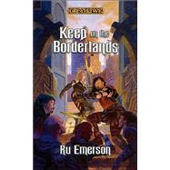 Keep on the Borderlands by EMERSON, RU, 9780786918812