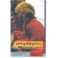 Cutting Through Appearances Practice and Theory of Tibetan Buddhism by Sopa, Geshe Lhundub; Hopkins, Jeffrey, 9780937938812