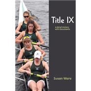 Title IX by Ware, Susan, 9781478618812