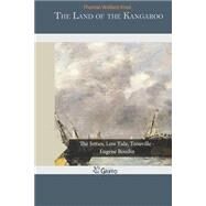 The Land of the Kangaroo by Knox, Thomas Wallace, 9781505338812
