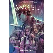 Angel Vol. 2 by Cantwell, Christopher; Bayliss, Daniel; Delpeche, Patricio, 9781684158812