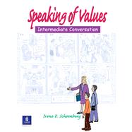 Speaking of Values 1 by Schoenberg, Irene E., 9780130978813
