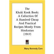 The Khaki Kook Book by Core, Mary Kennedy, 9780548618813