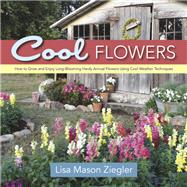 Cool Flowers,Ziegler, Lisa Mason,9780989268813