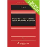 Professional Responsibility Problems of Practice and the Profession by Crystal, Nathan M., 9781454848813