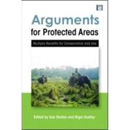 Arguments for Protected Areas by Stolton, Sue; Dudley, Nigel, 9781844078813