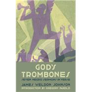 God's Trombones Seven Negro Sermons in Verse by Johnson, James Weldon; Pardlo, Gregory, 9780593468814