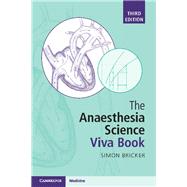 The Anaesthesia Science Viva Book by Bricker, Simon; Bricker, Celyn, 9781316608814