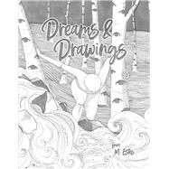 Dreams & Drawings by Estes, M., 9781667858814