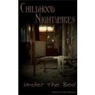 Childhood Nightmares by Sirens Call Publications; Monroe, Kate; Scott, Brandon; Skye, Joshua, 9781470118815