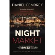 Night Market by Pembrey, Daniel, 9781843448815