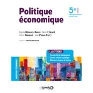 Politique conomique by Agns Bnassy-Qur; Benot Coeur; Pierre Jacquet; Jean Pisani-Ferry, 9782807328815