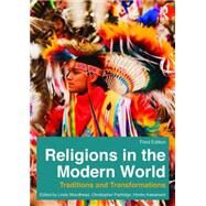 Religions in the Modern World: Traditions and Transformations by Woodhead; Linda, 9780415858816