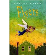 Flyers by Hayes, Daniel, 9781442488816