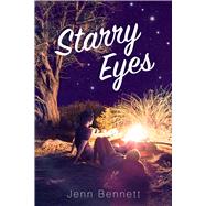 Starry Eyes by Bennett, Jenn, 9781481478816