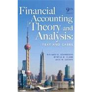 Financial Accounting Theory and Analysis: Text and Cases, 9th Edition by Richard G. Schroeder (University of North Carolina at Charlotte ); Myrtle W. Clark (Univ. of Kentucky); Jack M. Cathey (Univ. of North Carolina at Charlotte), 9780470128817
