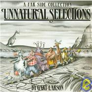 Unnatural Selections by Larson, Gary, 9780836218817