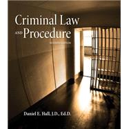 Criminal Law and Procedure by Hall, Daniel E., 9781285448817