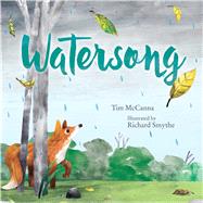 Watersong by McCanna, Tim; Smythe, Richard, 9781481468817