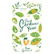 The Gardener's Year by Pippa Greenwood, 9781849538817